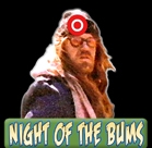 Night Of The Bums Button